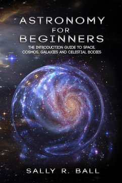 Astronomy For Beginners - Ball, Sally R