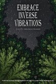 Embrace Inverse Vibrations