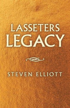 Lasseters Legacy - Elliott, Steven