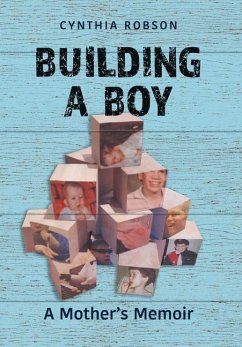 Building a Boy - Robson, Cynthia