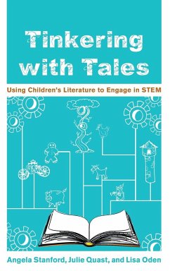 Tinkering with Tales - Stanford, Angela; Quast, Julie; Oden, Lisa