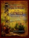 Fire Towers of the Catskills