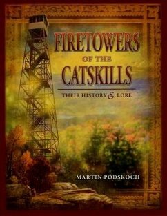 Fire Towers of the Catskills - Podskoch, Martin