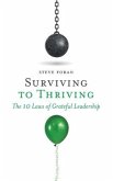 Surviving To Thriving: The 10 Laws of Grateful Leadership