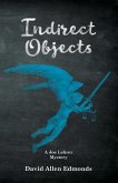Indirect Objects: A Joe Lehrer Mystery