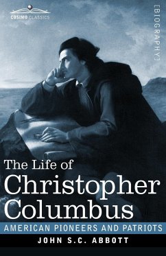 The Life of Christopher Columbus - Abbott, John S. C.