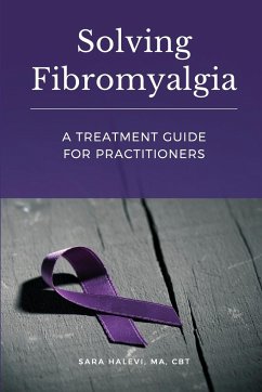 Solving Fibromyalgia - A Treatment Guide for Practitioners - Halevi, Sara