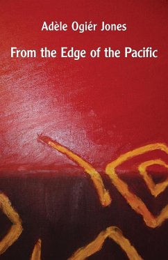 From the Edge of the Pacific - Jones, Adèle Ogiér