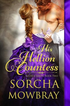 Cover His Hellion Countess (Lustful Lords, #2) (eBook, ePUB)