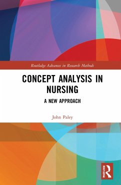 Concept Analysis in Nursing - Paley, John
