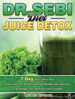 Dr. Sebi Diet Juice Detox - Candler, Audrey