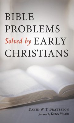 Bible Problems Solved by Early Christians