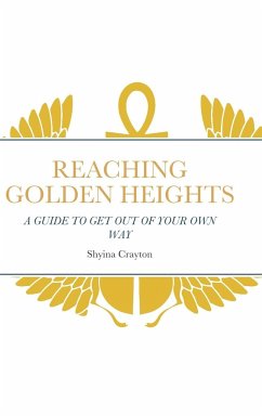 Reaching Golden Heights - Crayton, Shyina