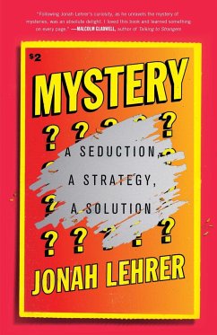 Mystery: A Seduction, a Strategy, a Solution - Lehrer, Jonah