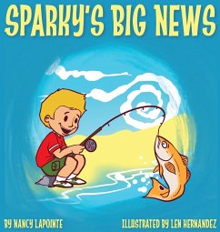 Sparky's Big News - Lapointe, Nancy