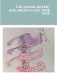 GYE NYAME (ACCEPT GOD, RECEIVE GOD,... - Bild 1