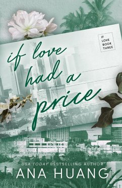 If Love Had a Price - Huang, Ana