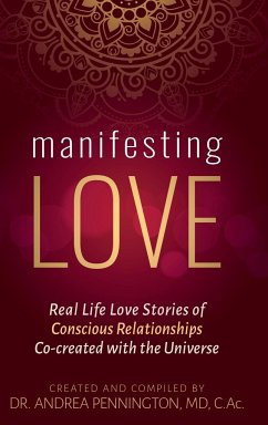 Manifesting Love - Pennington, Andrea; Almond, Karan Joy