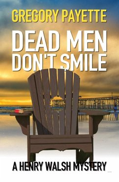 Dead Men Don't Smile - Payette, Gregory