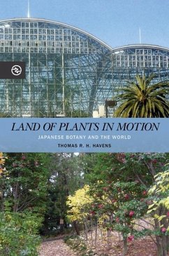 Land of Plants in Motion - Havens, Thomas R. H.