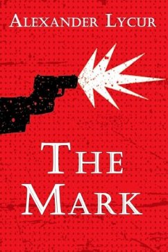 The Mark - Lycur, Alexander