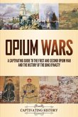 Opium Wars Opium Wars