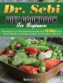 Dr. Sebi Diet Cookbook For Beginners