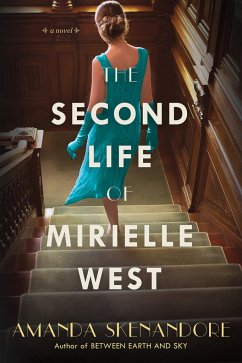 The Second Life of Mirielle West - Skenandore, Amanda