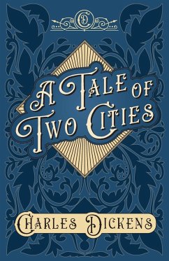 A Tale of Two Cities - Dickens, Charles; Chesterton, G. K.