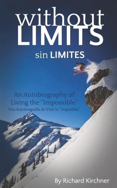 Sin Limites: Una Autobiografía de Vivir lo 