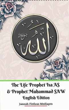 The Life of Prophet Isa AS and Prophet Muhammad SAW English Edition - Mediapro, Jannah Firdaus