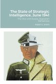 The State of Strategic Intelligence, June 1941