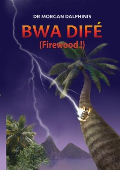 Bwa Difé (Firewood!) - Dalphinis, Morgan