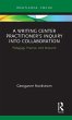 A Writing Center Practitioner's Inquiry... - Bild 1