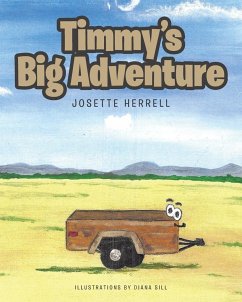 Timmy's Big Adventure - Herrell, Josette