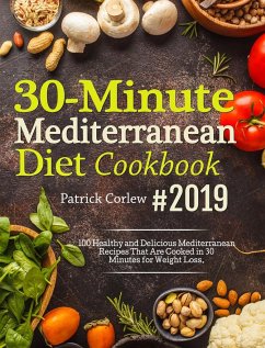 30-Minute Mediterranean Diet Cookbook - Corlew, Patrick