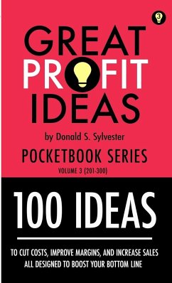Great Profit Ideas - Pocketbook Series - 100 Ideas (201 to 300) - Sylvester, Donald
