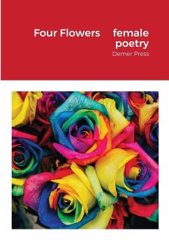 Four Flowers, female poetry - Four poets from various countries