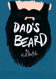 Dad's Beard - Buttich, Matt