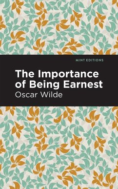 The Importance of Being Earnest - Wilde, Oscar