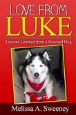 Love from Luke: Lessons from a Rescued Dog