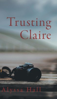 Trusting Claire - Hall, Alyssa
