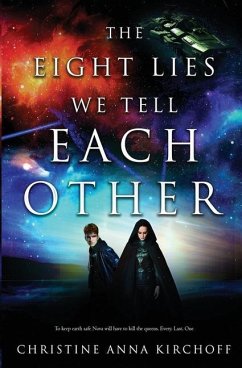 The Eight Lies We Tell Each Other - Kirchoff, Christine Anna