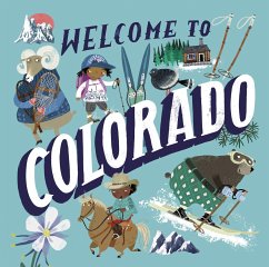 Welcome to Colorado (Welcome To) - Gilland, Asa