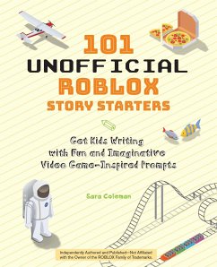 101 Unofficial Roblox Story Starters - Coleman, Sara