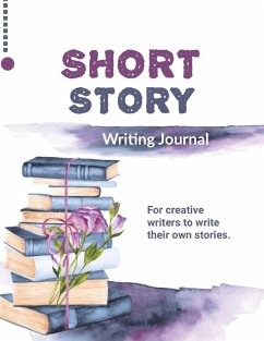 Short Story Writing Journal - Newton, Amy