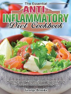 The Essential Anti-Inflammatory Diet Cookbook - Brooks, George