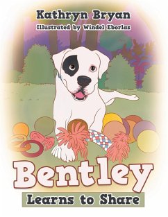 Bentley Learns to Share - Bryan, Kathryn