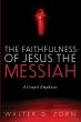 The Faithfulness of Jesus the Messiah - Bild 1