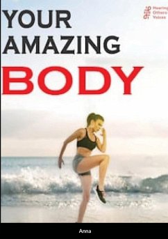 Your amazing body - Anna, . .